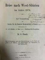 Reise Nach West-Sibirien Im Jahre 1876, Auf Veranstaltung Des Vereins Für Die Deutsche Nordpolarfahrt in Bremen Unternommen Mit A.E. Brehm Und Karl Graf Von Waldburg-Zeil-Trauchburg.