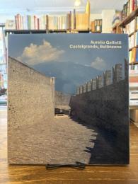 Aurelio Galfetti : Castelgrande, Bellinzona