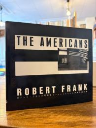 アメリカンズ : ロバート・フランク写真集