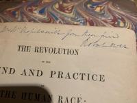 The Revolution in the Mind and Practice of the Human Race; or The Coming Change from Irrationality to Rationality.