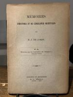 Memoires d'Histoire et de Geographie Orientales, No. 1-3. No.1: Memoire sur les Carmathes du Bahrain et les Fatimides. (1886, 2nd ed.) No. 2: Memoire sur la Conquete de la Syrie. (1900, 2nd ed.) No. 3: Memoire sur les migrations des Tsiganes a travers l'Asie. (1903)