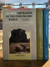 Al-Hind: The Making of the Indo-Islamic World. 3 Vols.