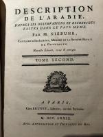 Descripttion de l’Arabie, d’apres les observations et recherches faites dans le pays meme. 2 Vols.