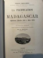 La pacification de Madagascar (Operation d'October 1896 a Mars 1899).