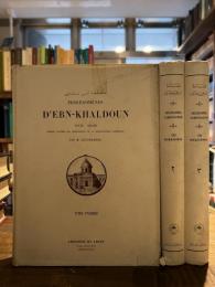 Prolegomenes d’Ebn-Khaldoun.: Texte arabe publie, d'apres les manuscrits de la bibliotheque imperiale, par M. Quatremere.