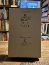 El Obsceno Pajaro de la noche.