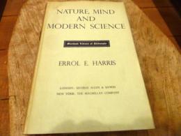 Nature,Mind and Modern Science  The Moirhead Library of Philosophy 