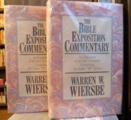 THE BIBLE EXPOSITION COMMENTARY An Exposition of the New Testament comprising the entire "BE" series (two volumes) (Hardcover)