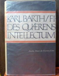 Fides Quaerens Intellectum: Anselms Beweis der Existens Gottes im Zusammenhang seines Theologichen Programms 