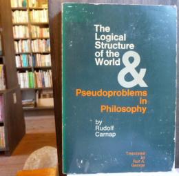 The Logical Structure of the World and Pseudoproblems in Philosophy/1967年/英語/ペーパーバック