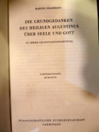 Die Grundgedanken Des Heiligen Augustinus Uber Seele Und Gott in Ihrer Gegenwartsbedeutung/Martin Grabmann/ドイツ語/ハードカバー