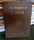 The Romance of Coffee
