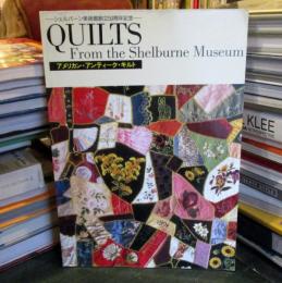 QUILTS　From the Shelburne Museum
シェルバーン美術館創立50周年記念