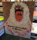 フリーダ・カーロとその時代 : Women surrealists in Mexico