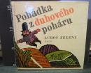 Pohadka z duhoveho poharu　ルボシュ・ゼレニーのおとぎ話　挿絵カヴァトヴァ＝タボルスカ、ズデンカ