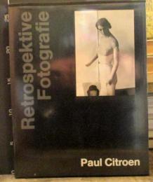 Retrospektive Fotografie Paul Citroen /ドイツ語/ペーパーバック/1978年