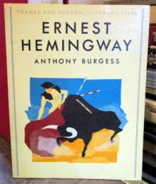 Ernest Hemingway (Literary Lives)
Anthony Burgess ペーパーバック