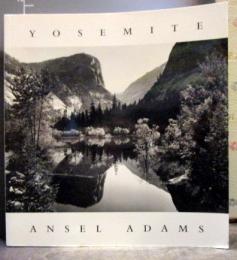 Yosemite1995/10/1
Ansel Adams、 Andrea G. Stillman　アンセル・アダムス　ヨセミテ