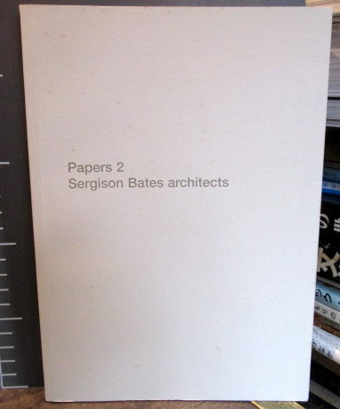 アート・デザイン・音楽 Sergison Bates Architects. Papers2 Papers 2. Sergison Bates Architects - Marina Aldrovandi Irina