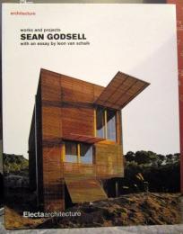  	
Sean Godsell: Works and Projects
by Leon Van Schaik, Sean Godsell
Paperback, 208 Pages, Published 2006　ペーパーバック　英語