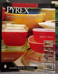 Pyrex: The Unauthorized Collector's Guide (2nd Edition)
by Barbara Mauzy
Paperback, 160 Pages, Published 2002