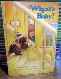 WHERE'S BABY (Peek-a-Board Books) (ボードブック)