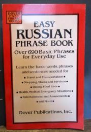 Easy Russian phrase book : Over 690 basic phrases for everyday use