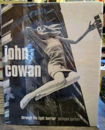John Cowan : through the light barrier