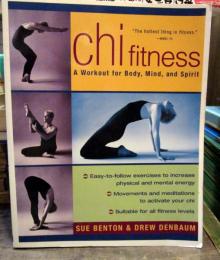 Chi Fitness: A Workout for Body, Mind, and Spirit

ペーパーバック