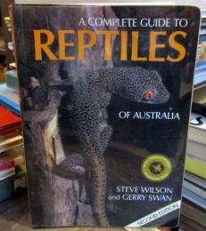 A Complete Guide to Reptiles of Australia