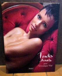 	
Toutes nues
(French Edition)
by Véronique Vial
Hardcover, 120 Pages, Published 2012 by Fetjaine