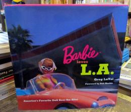 Barbie Loves L.A: America's Favorite Doll Sees the Sites