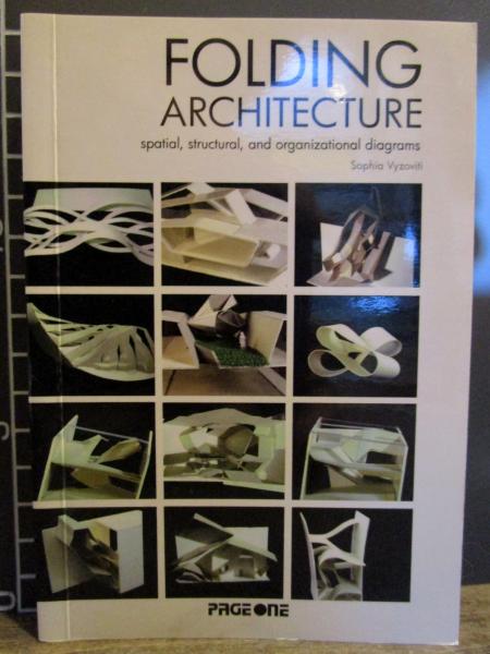 Folding architecture : spatial, structural and organizational