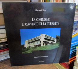 LE CORBUSIER　L CONVEVTO　DI LA TOURETTO