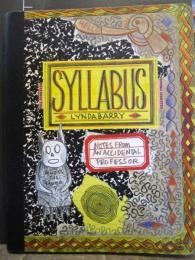 Syllabus: Notes from an Accidental Professor 