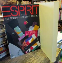 Esprit : the comprehensive design principle　日本語/英語併記　