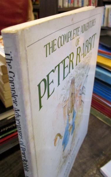 The complete adventures of Peter Rabbit ピーターラビットの大冒険