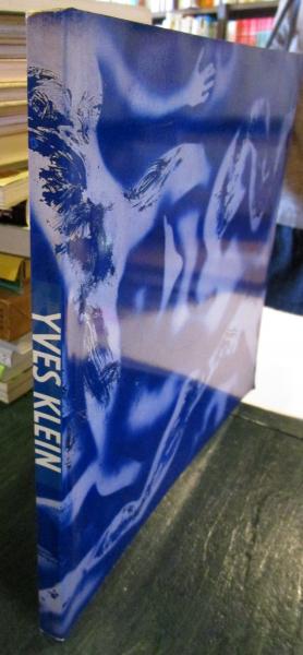イブ・クライン展 図録(高輪美術館 ほか編) / 古本、中古本、古