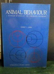 ANIMAL BEHAVIOUR A Synthesis of Ethology and Comparative Psychology　2nd Edition