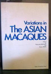 Variations in the Asian macaques