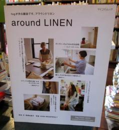 Around linen : fogが作る雑誌です。