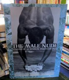 メイル・ヌード写真集　　
THE MALE NUDE　
（VISION OF 60　SENSUAL PHOTOGRAPHS）