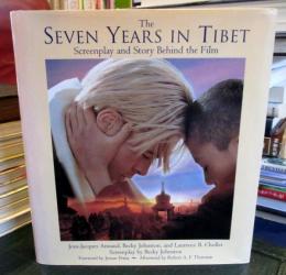The Seven Years in Tibet: Screenplay and Story Behind the Film (Newmarket Pictorial Moviebook)
Jean-Jacques Annaud , Becky Johnston他 | 1997/7/1