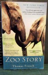 Zoo Story : Life in the Garden of Captives