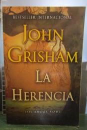 La herencia: (The inheritance: Sycamore Row--Spanish-language Edition)
John Grisham | 2014/12/2