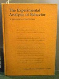 The experimental analysis of behavior : a biological perspective