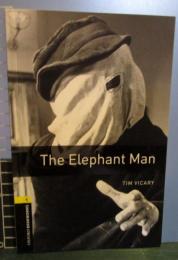 The Elephant Man (Oxford Bookworms Library. True Stories. Stage 1)