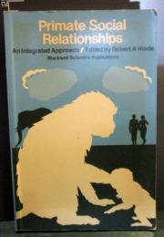 Primate social relationships : an integrated approach