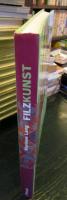 Filzkunst : Tradition und Experiment