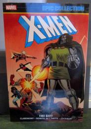 X-Men Epic Collection: The Gift